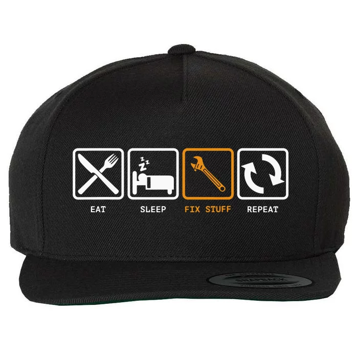 Eat, Sleep, Fix Stuff, Repeat! Gift For Repairman, Handyman Wool Snapback Cap