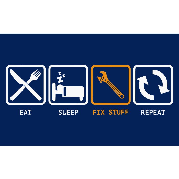 Eat, Sleep, Fix Stuff, Repeat! Gift For Repairman, Handyman Bumper Sticker