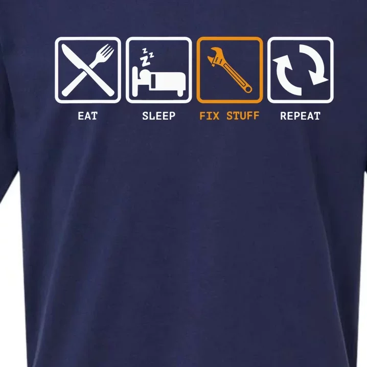 Eat, Sleep, Fix Stuff, Repeat! Gift For Repairman, Handyman Sueded Cloud Jersey T-Shirt