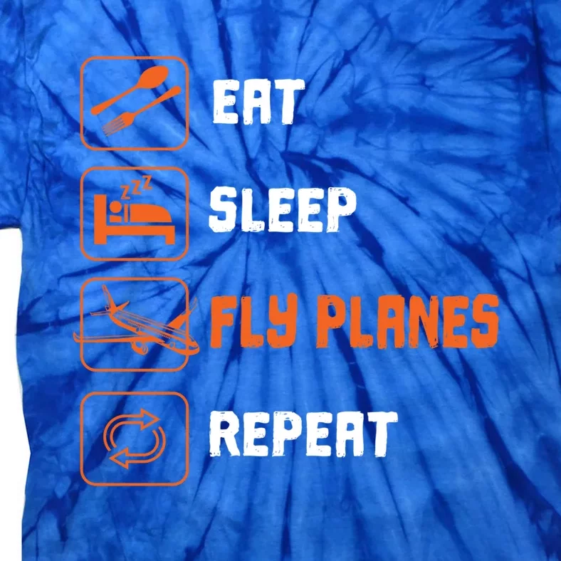 Eat Sleep Fly Planes Repeat Pilot Flying Gift Tie-Dye T-Shirt