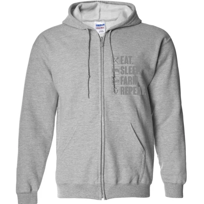 Eat Sleep Farm Repeat Funny Farmer Farming Gift Full Zip Hoodie