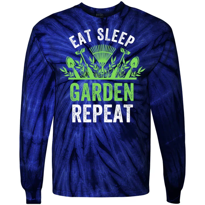 Eat Sleep Garden Repeat Funny Gardener Funny Plant Lover Funny Garden Lover Tie-Dye Long Sleeve Shirt