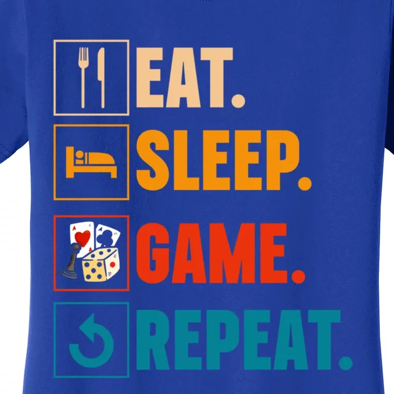 Eat Sleep Game Repeat Game Night Cool Gift Women's T-Shirt