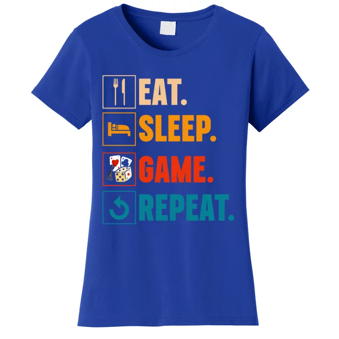 Eat Sleep Game Repeat Game Night Cool Gift Women's T-Shirt