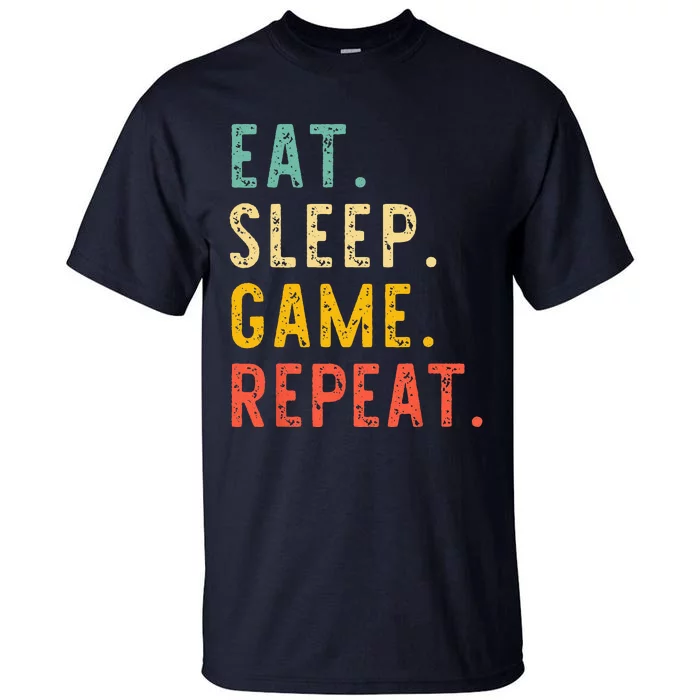 Eat Sleep Game Repeat Video Gamer Gaming Vintage Tall T-Shirt