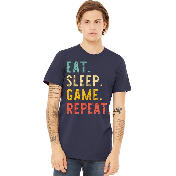 Eat Sleep Game Repeat Video Gamer Gaming Vintage Premium T-Shirt