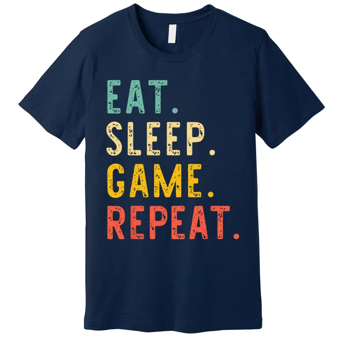 Eat Sleep Game Repeat Video Gamer Gaming Vintage Premium T-Shirt