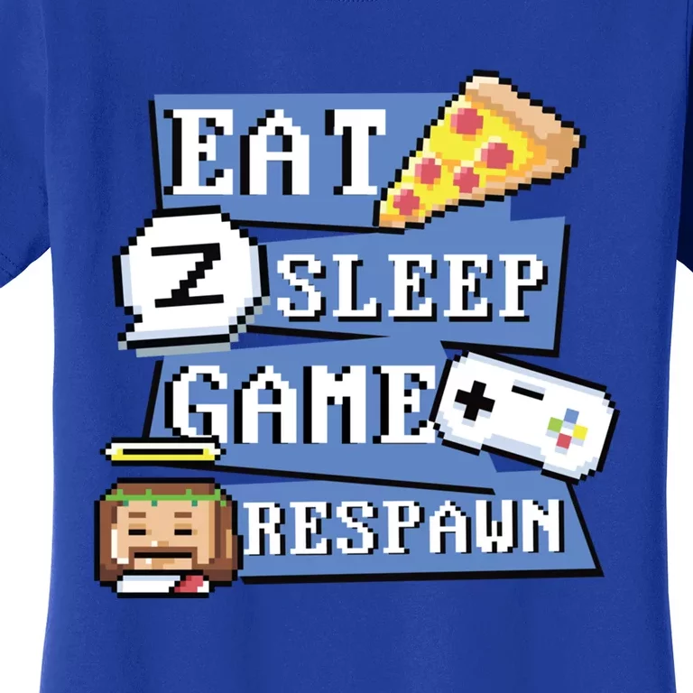 Eat Sleep Game Respawn Video Game Pixel Art For Gamer Gift Women's T-Shirt