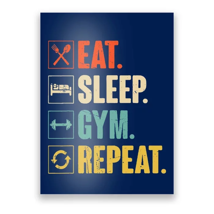 Eat Sleep Gym Repeat Funny Retro Vintage Workout Poster