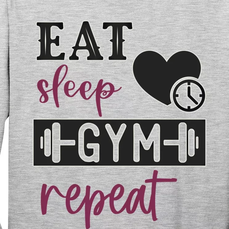 Eat Sleep Gym Repeat Athletes Battle Spirit And Gift Tall Long Sleeve T-Shirt