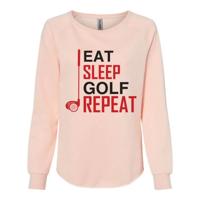 Eat Sleep Golf Repeat Womens California Wash Sweatshirt