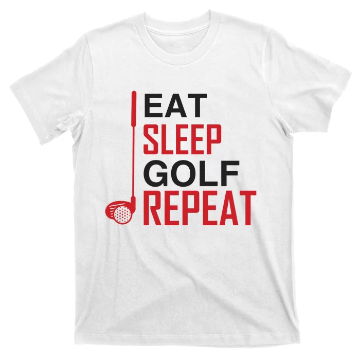 Eat Sleep Golf Repeat T-Shirt