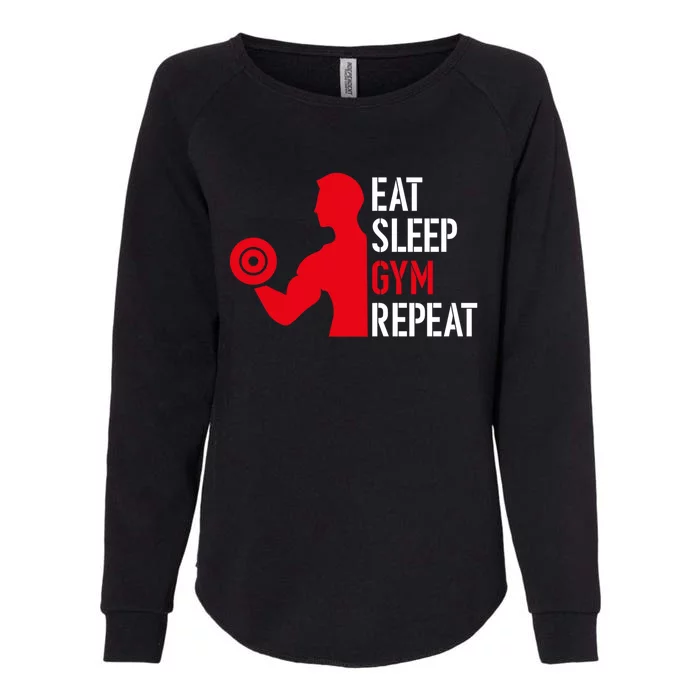 Eat Sleep Gym Repeat Workout Gift Womens California Wash Sweatshirt