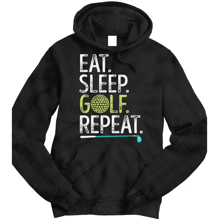 Eat Sleep Golf Repeat Player Pro Golfer Golfing Legend Golf Tie Dye Hoodie