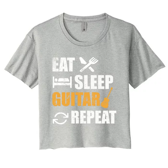 Eat Sleep Guitar Repeat For Guitar Lovers Women's Crop Top Tee