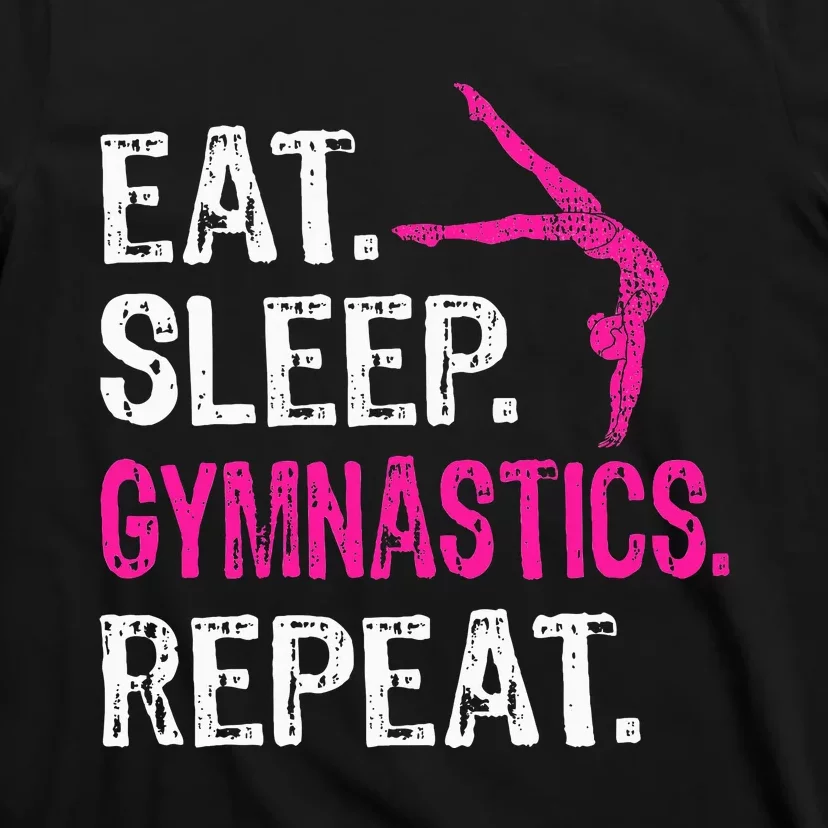 Eat Sleep Gymnastics Repeat Gymnastics Player T-Shirt