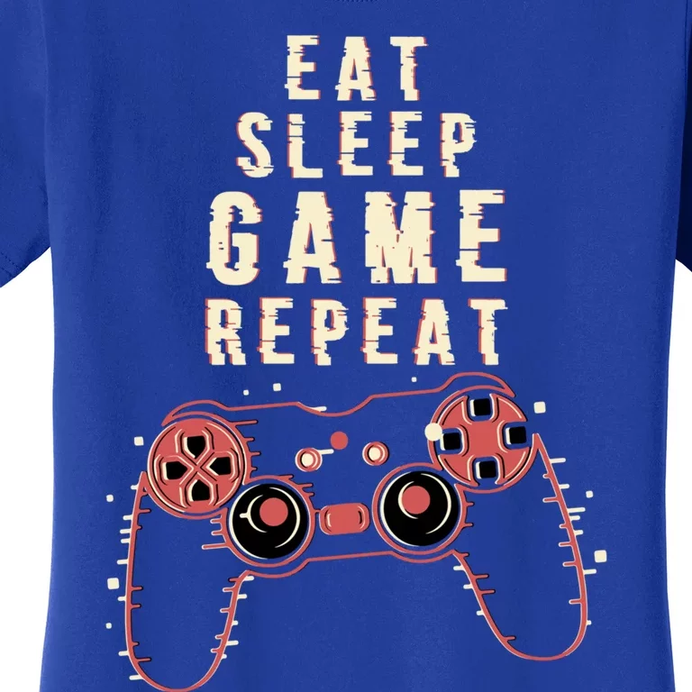 Eat Sleep Game Repeat Gamer Funny Funny Gift Women's T-Shirt