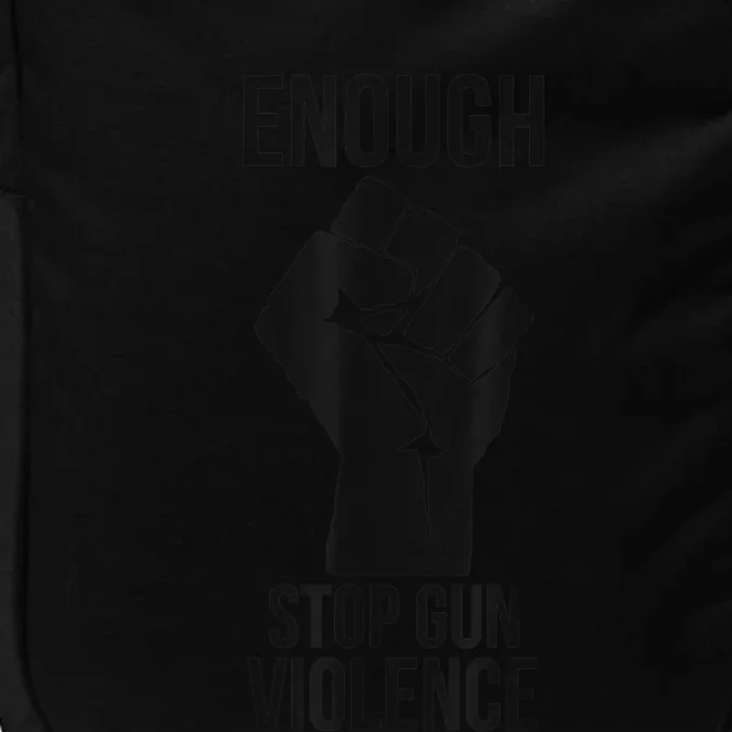 Enough Stop Gun Violence #Enough Gun Control Anti Gun Impact Tech Backpack