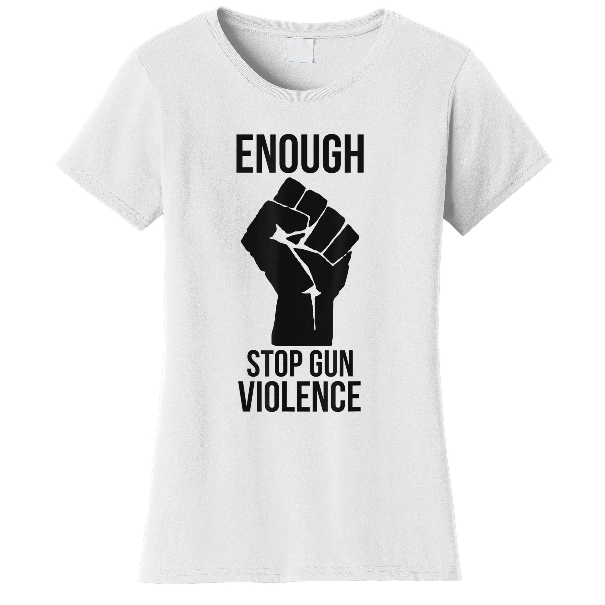 Enough Stop Gun Violence #Enough Gun Anti Gun | TeeShirtPalace