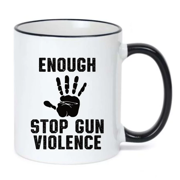 Enough! Stop Gun Violence End Gun Violence Black Color Changing Mug