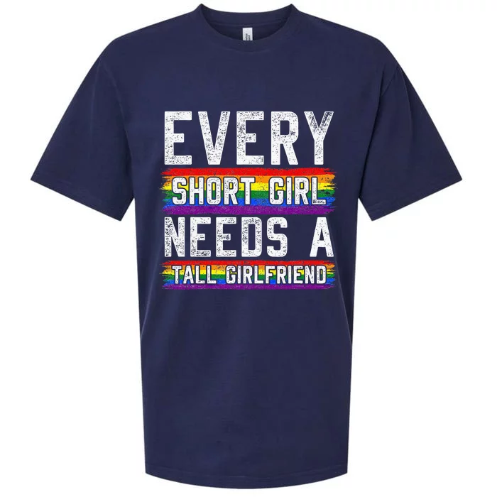 Every Short Girl Needs A Tall Girlfriend Lesbian Gift Lgbt Sueded Cloud Jersey T-Shirt