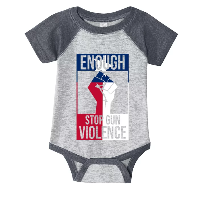 Enough Stop Gun Violence Texas Fist Infant Baby Jersey Bodysuit