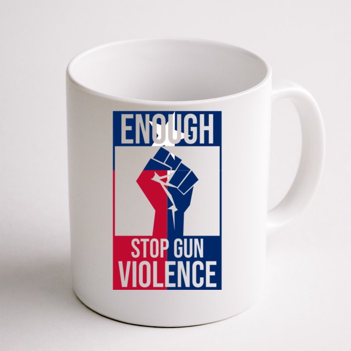 Enough Stop Gun Violence Texas Fist Front & Back Coffee Mug