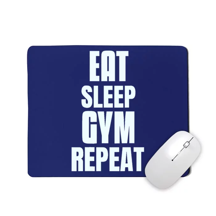 Eat Sleep Gym Repeat Funny Back Gym Funny Mousepad