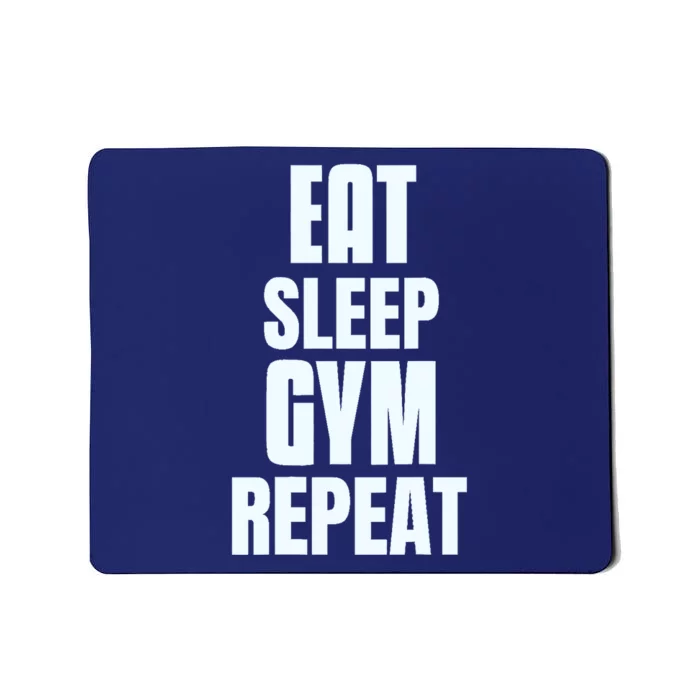 Eat Sleep Gym Repeat Funny Back Gym Funny Mousepad