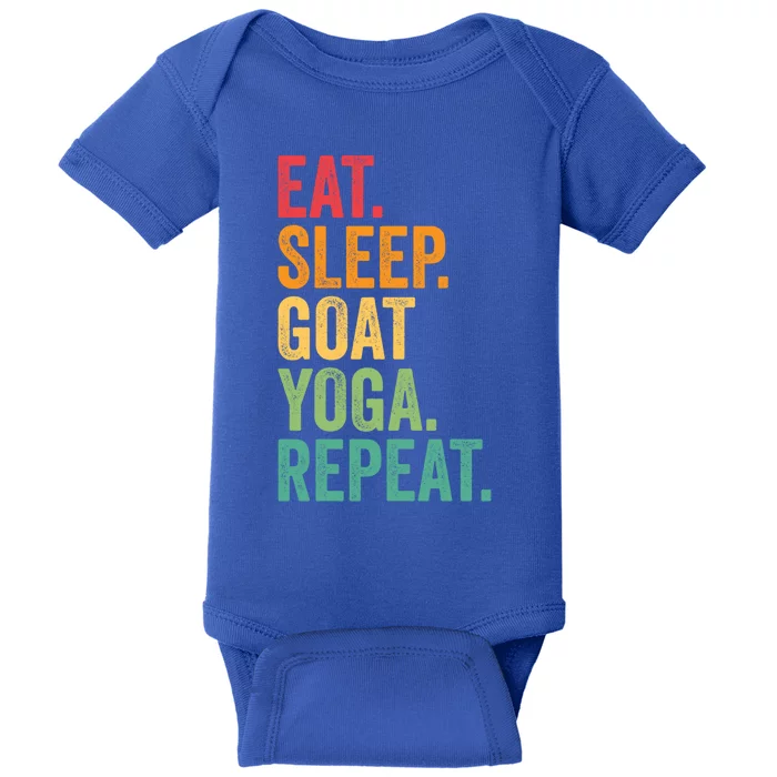 Eat Sleep Goat Yoga Repeat Funny Goat Yoga Meaningful Gift Baby Bodysuit