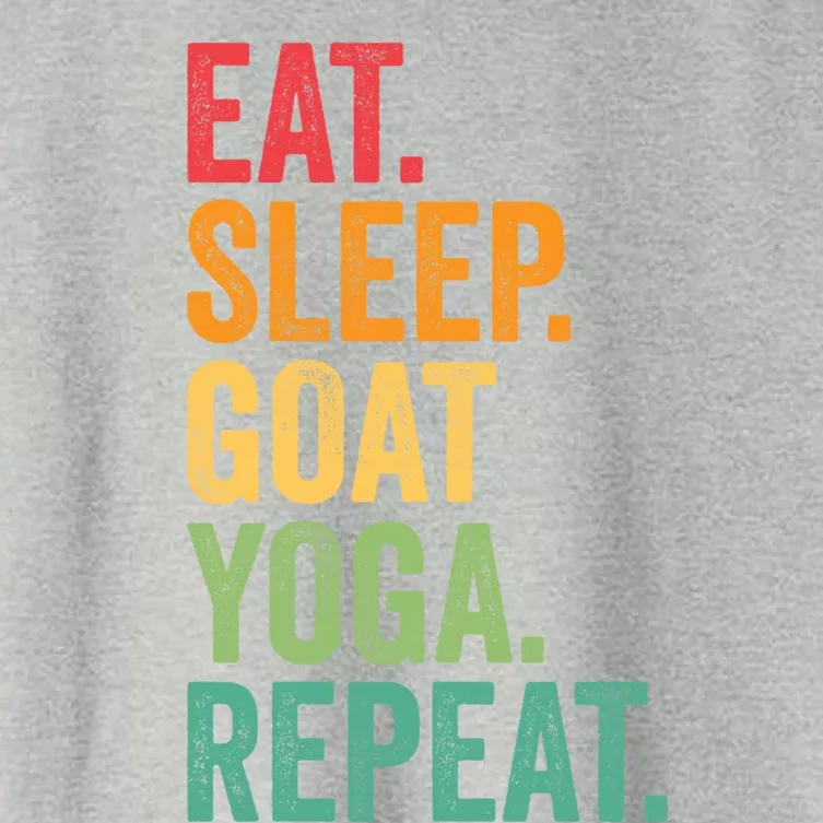 Eat Sleep Goat Yoga Repeat Funny Goat Yoga Meaningful Gift Women's Crop Top Tee