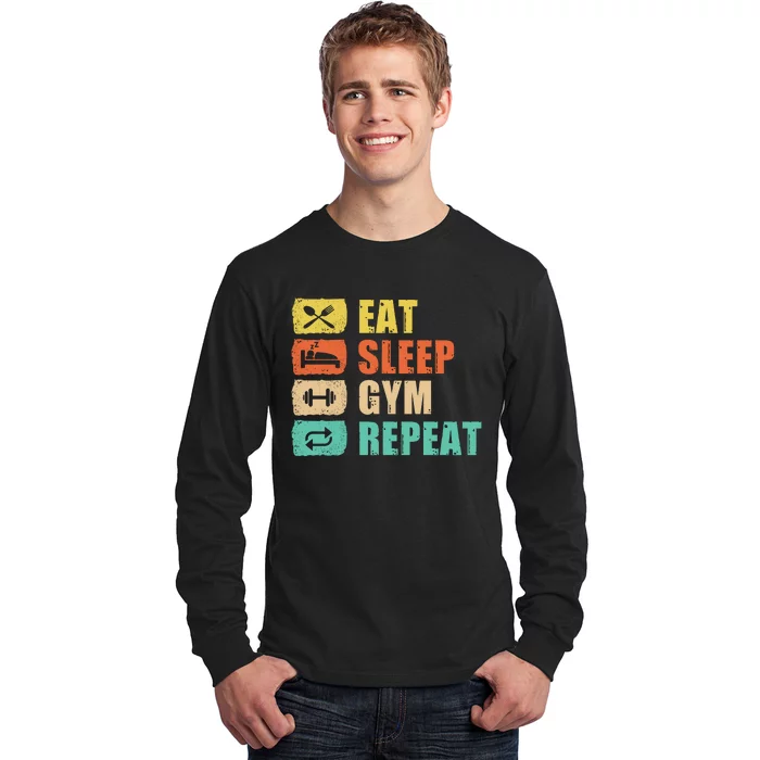 Eat Sleep Gym Repeat Long Sleeve Shirt