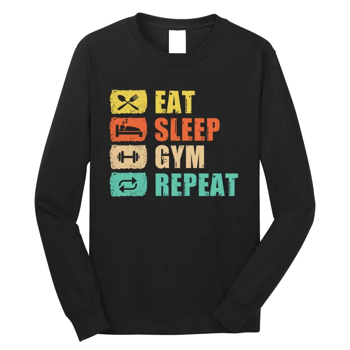 Eat Sleep Gym Repeat Long Sleeve Shirt