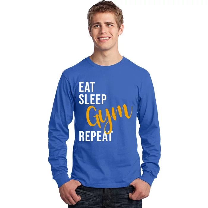 Eat Sleep Gym Repeat Gift Funny Fitness Gym Gift Tall Long Sleeve T-Shirt