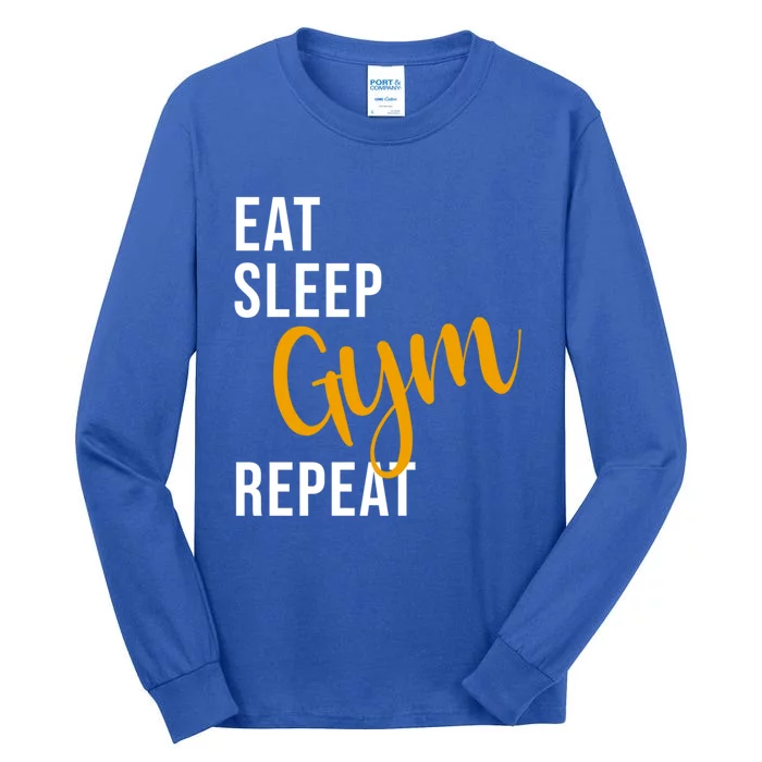 Eat Sleep Gym Repeat Gift Funny Fitness Gym Gift Tall Long Sleeve T-Shirt