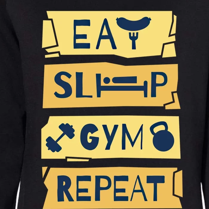 Eat Sleep Gym Repeat Fitness Weightlifting Bodybuilders Gift Womens California Wash Sweatshirt