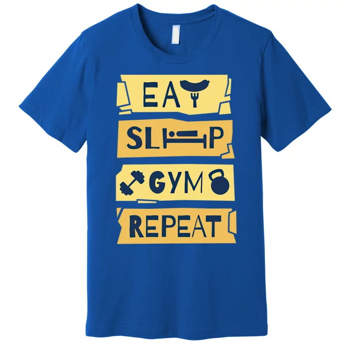 Eat Sleep Gym Repeat Fitness Weightlifting Bodybuilders Gift Premium T-Shirt