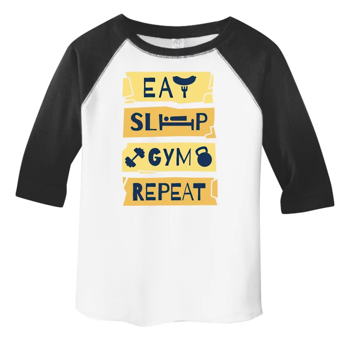 Eat Sleep Gym Repeat Fitness Weightlifting Bodybuilders Gift Toddler Fine Jersey T-Shirt