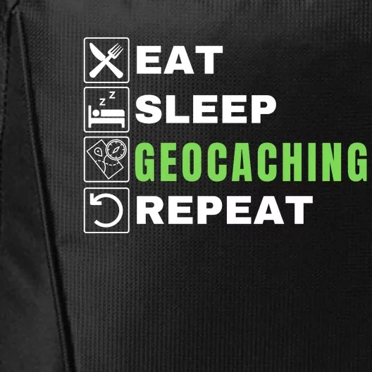 Eat Sleep Geocaching Repeat, Outdoorsman, Funny Geocaching City Backpack