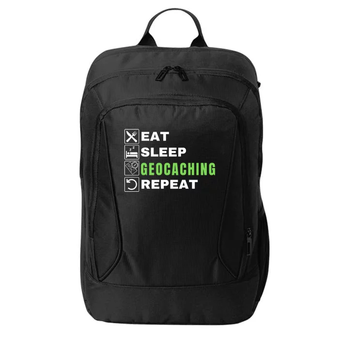 Eat Sleep Geocaching Repeat, Outdoorsman, Funny Geocaching City Backpack