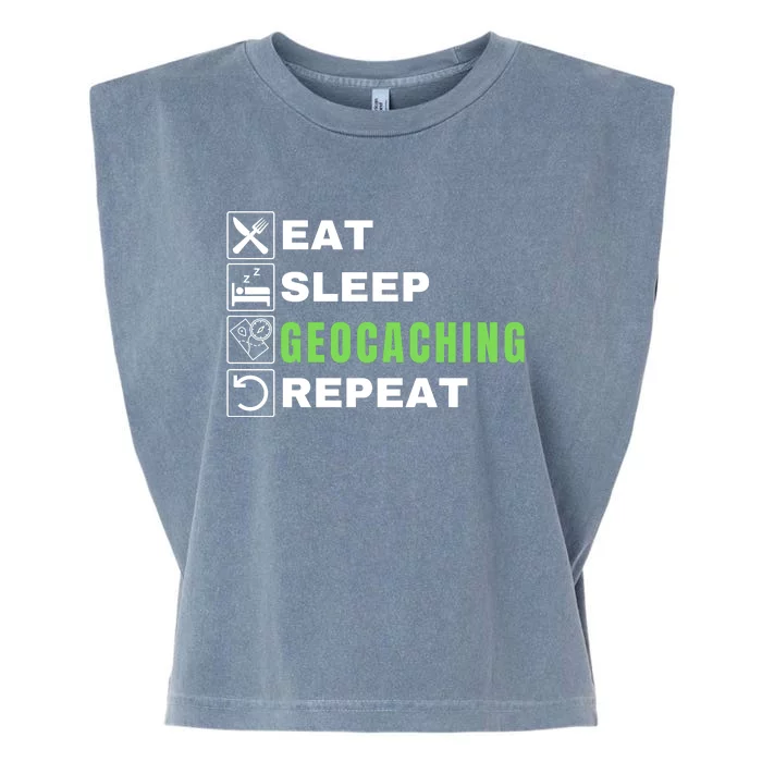 Eat Sleep Geocaching Repeat, Outdoorsman, Funny Geocaching Garment-Dyed Women's Muscle Tee