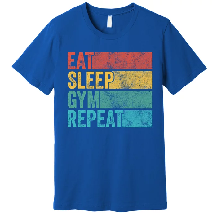 Eat Sleep Gym Repeat Funny Workout Train Vintage Distressed Funny Gift Premium T-Shirt