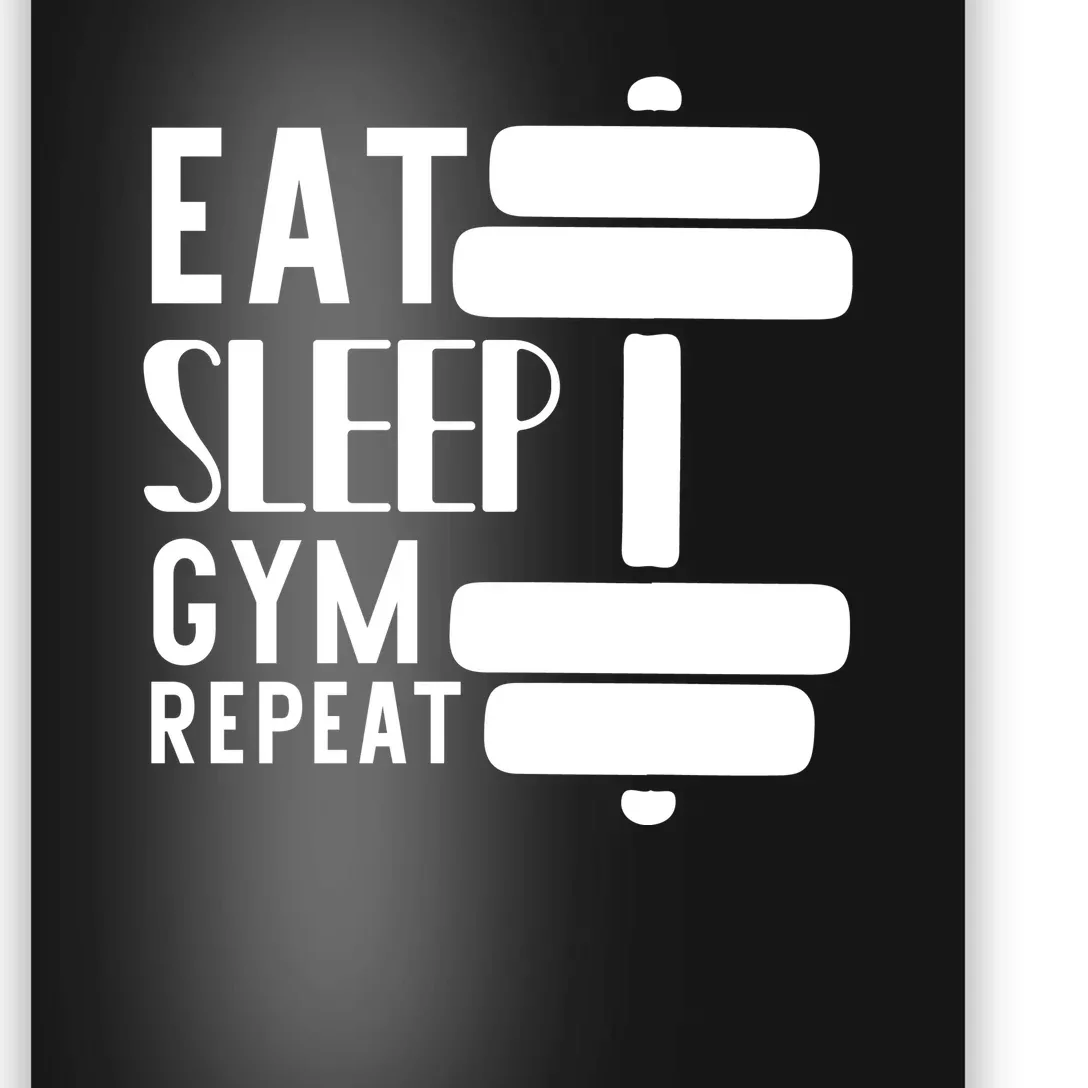 Eat Sleep Gym Repeat Poster