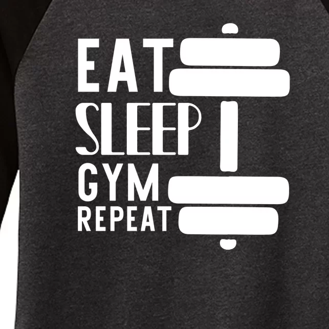 Eat Sleep Gym Repeat Women's Tri-Blend 3/4-Sleeve Raglan Shirt