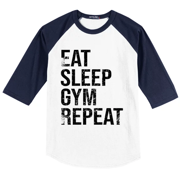 Eat Sleep Gym Repeat Distressed Vintage Gift Baseball Sleeve Shirt