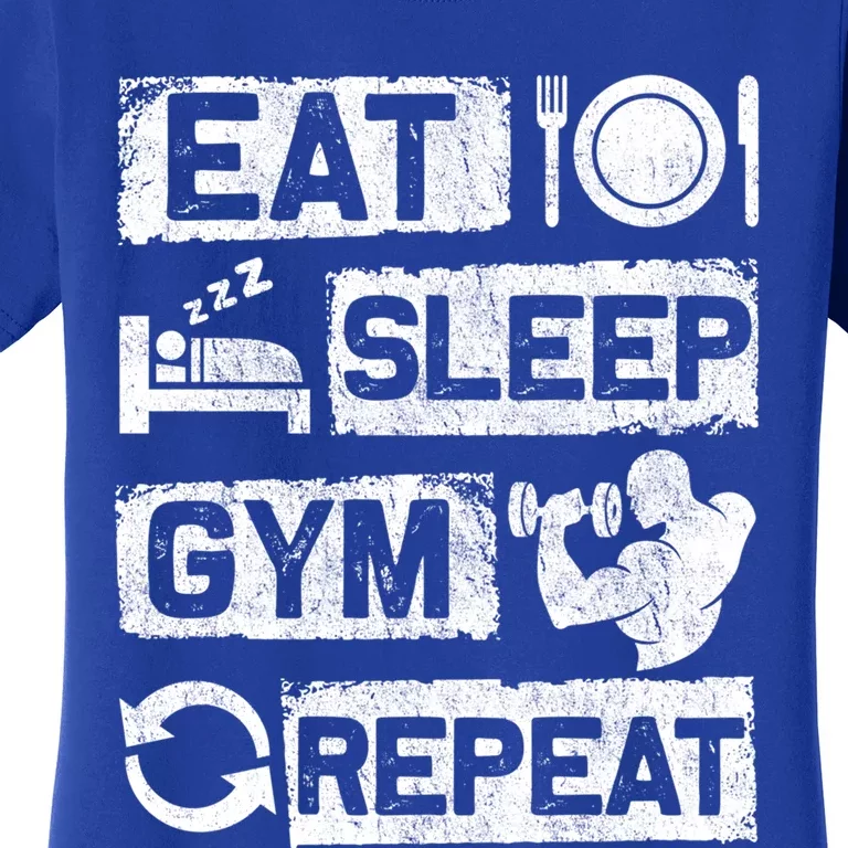 Eat Sleep Gym Repeat Funny Sports Bodybuilding Clothing: Gift Women's T-Shirt