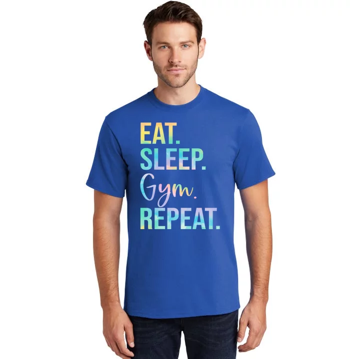 Eat Sleep Gym Repeat Weightlifting Fitness Weightlifter Gym Gift Tall T-Shirt