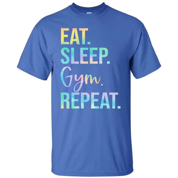 Eat Sleep Gym Repeat Weightlifting Fitness Weightlifter Gym Gift Tall T-Shirt