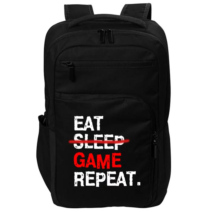 Eat Sleep Game Repeat Board Video Gamer Impact Tech Backpack