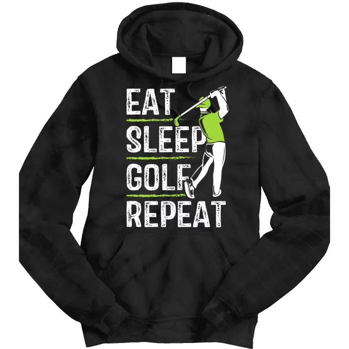 Eat Sleep Golf Repeat Funny Golfer Apparel Tie Dye Hoodie